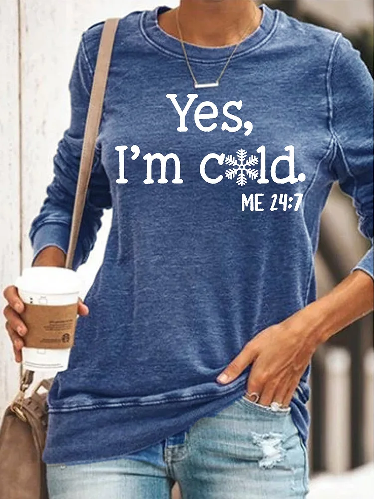 Womens Yes I'm Cold Funny Sweatshirt Crew Neck Letters Casual Sweatshirts