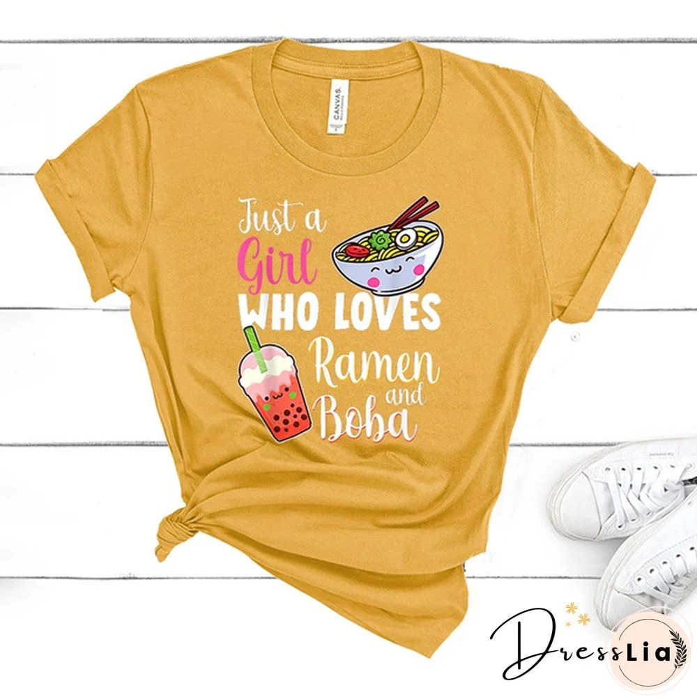 New Funny Just A Girl Who Loves Ramen And Boba T Shirt Unisex Short Sleeve O Neck Summer Casual Printing T-Shirt Top Tee