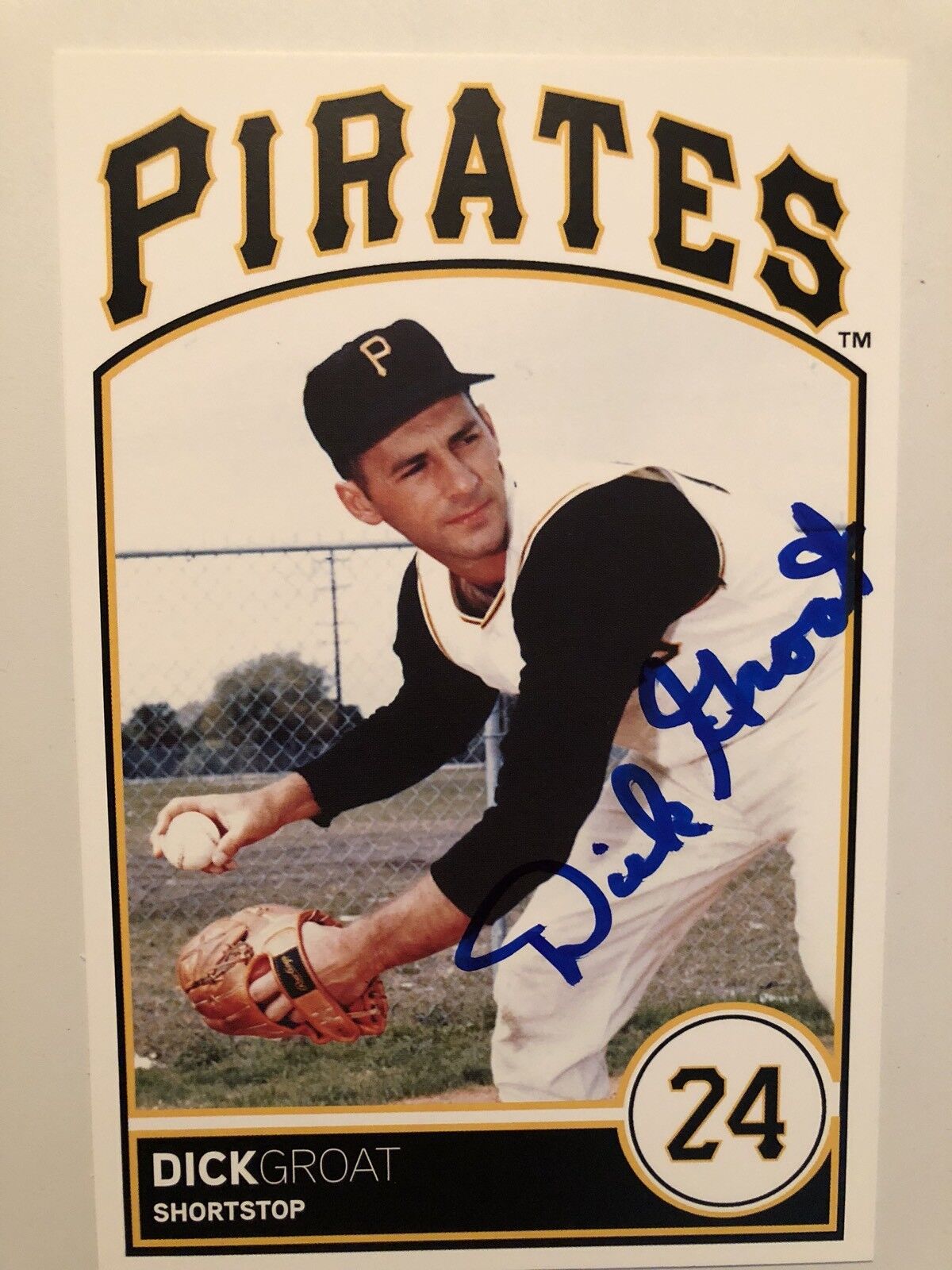 Dick Groat Hand SIGNED AUTOGRAPHED POSTCARD PIttsburgh PIRATES Legend Photo Poster painting 4X6