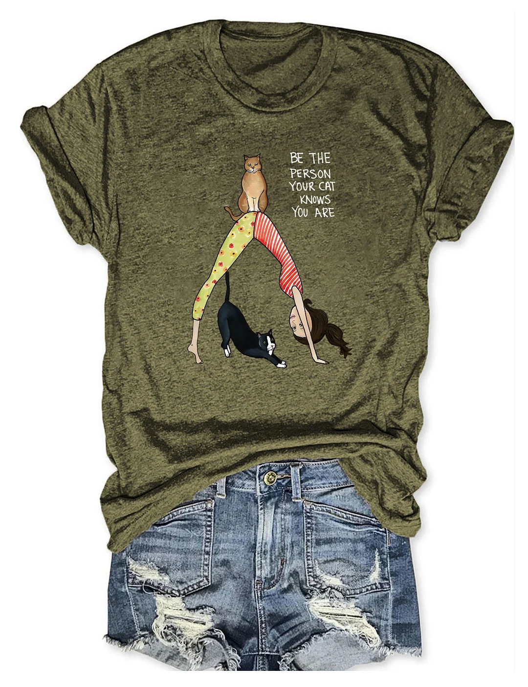 Be The Person Your Cat Knows You Are T-shirt
