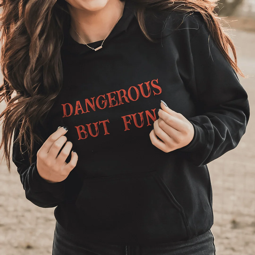 Livereid Dangerous But Fun Hoodie - Livereid