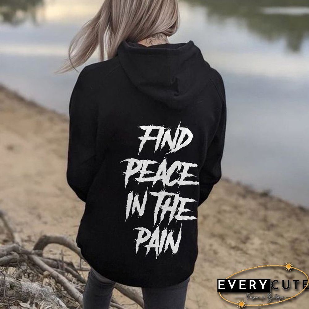Find Peace In The Pain Letters Print Hoodie