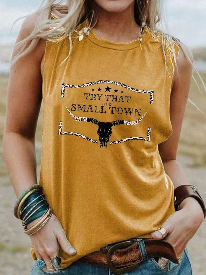 Women's Try That In A Small Town Casual Tank Top