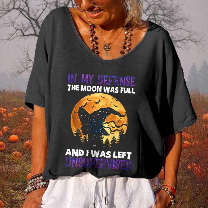 In My Defense, The Moon Was Full Printed T-shirt