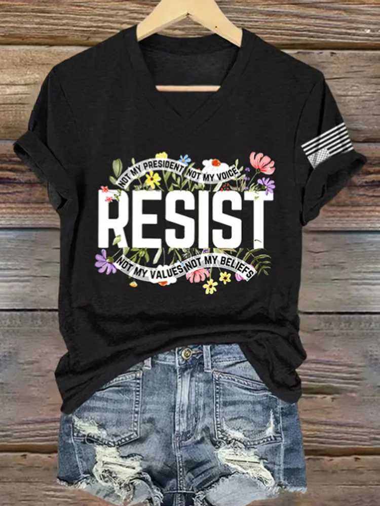 V Neck Retro Resist Not My President, Not My Voice, Not My Values, Not My Beliefs Print T-shirt