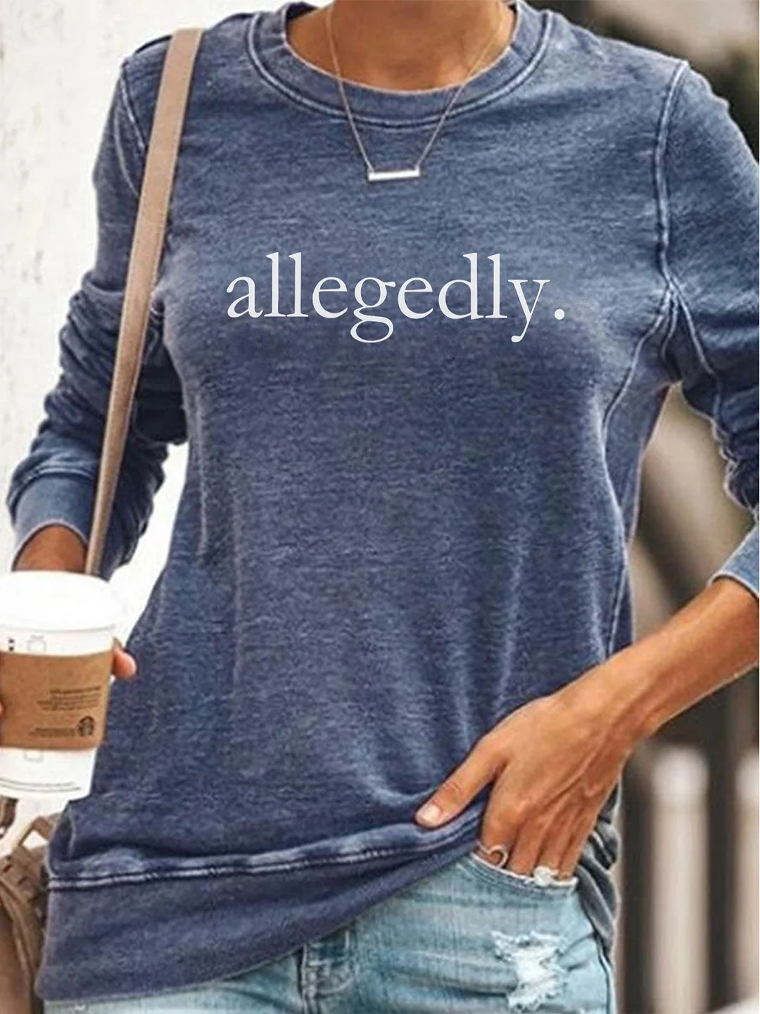 Allegedly Sweatshirt