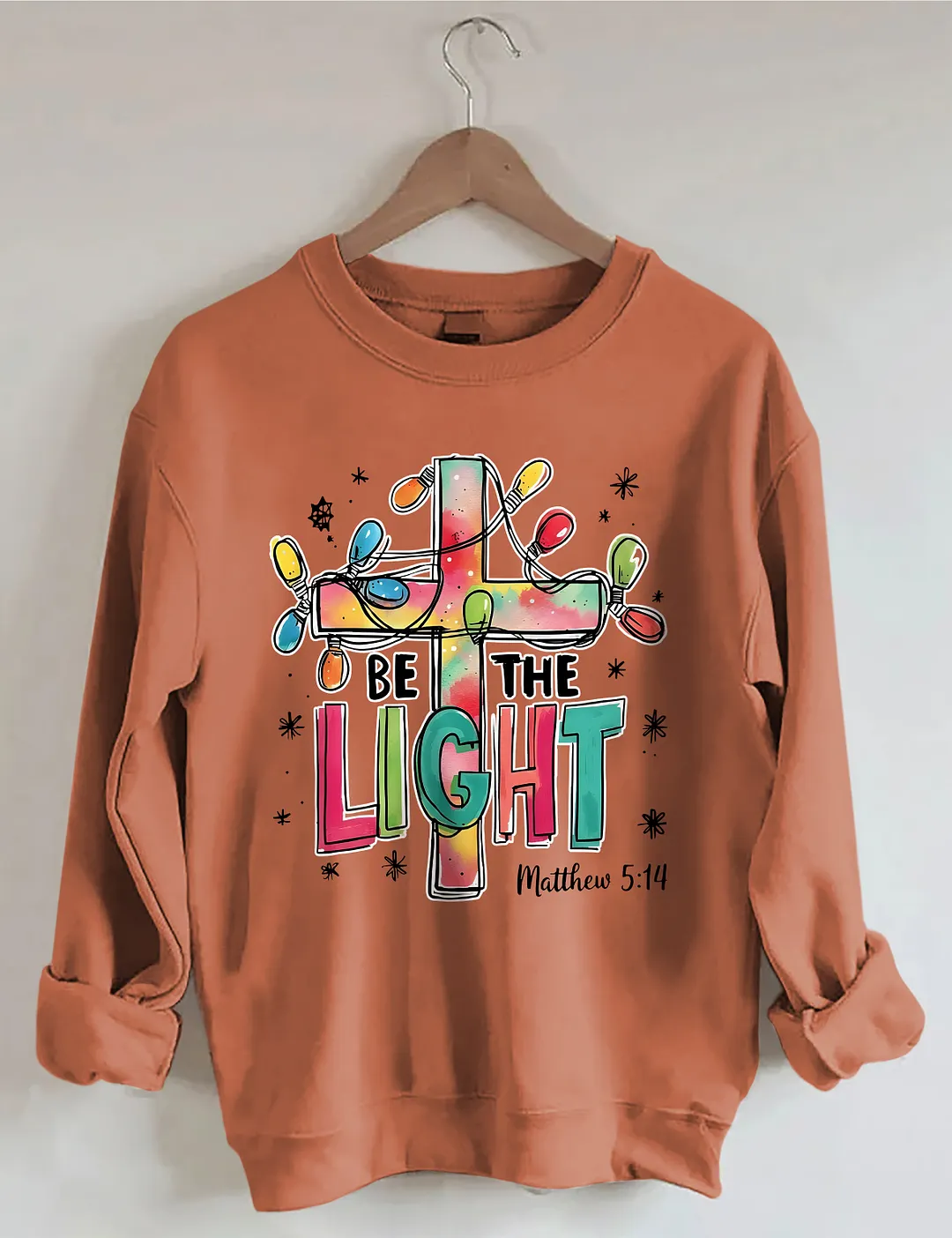 Be The Light Sweatshirt