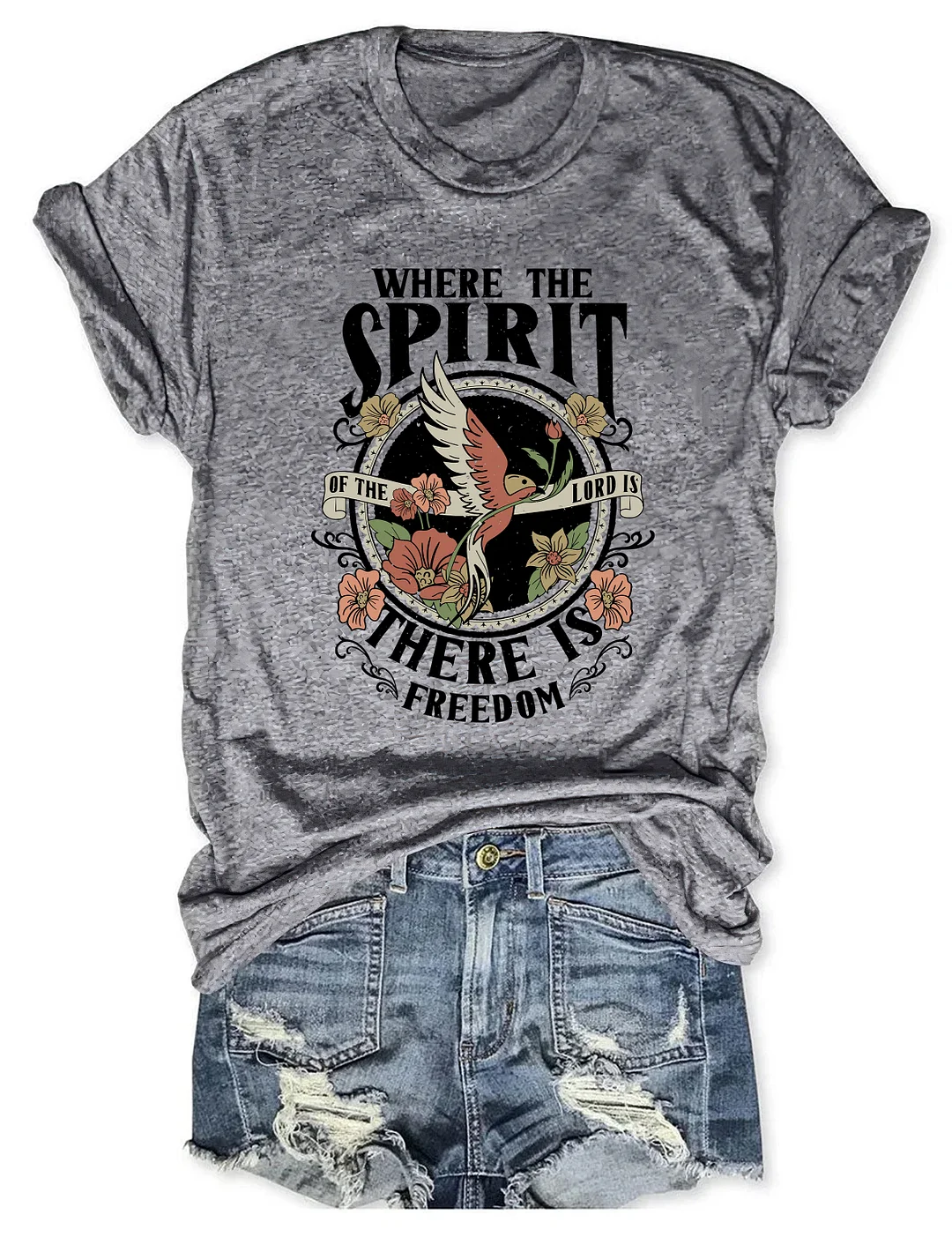 Where The Spirit Of The Lord Is There Is Freedom T-Shirt