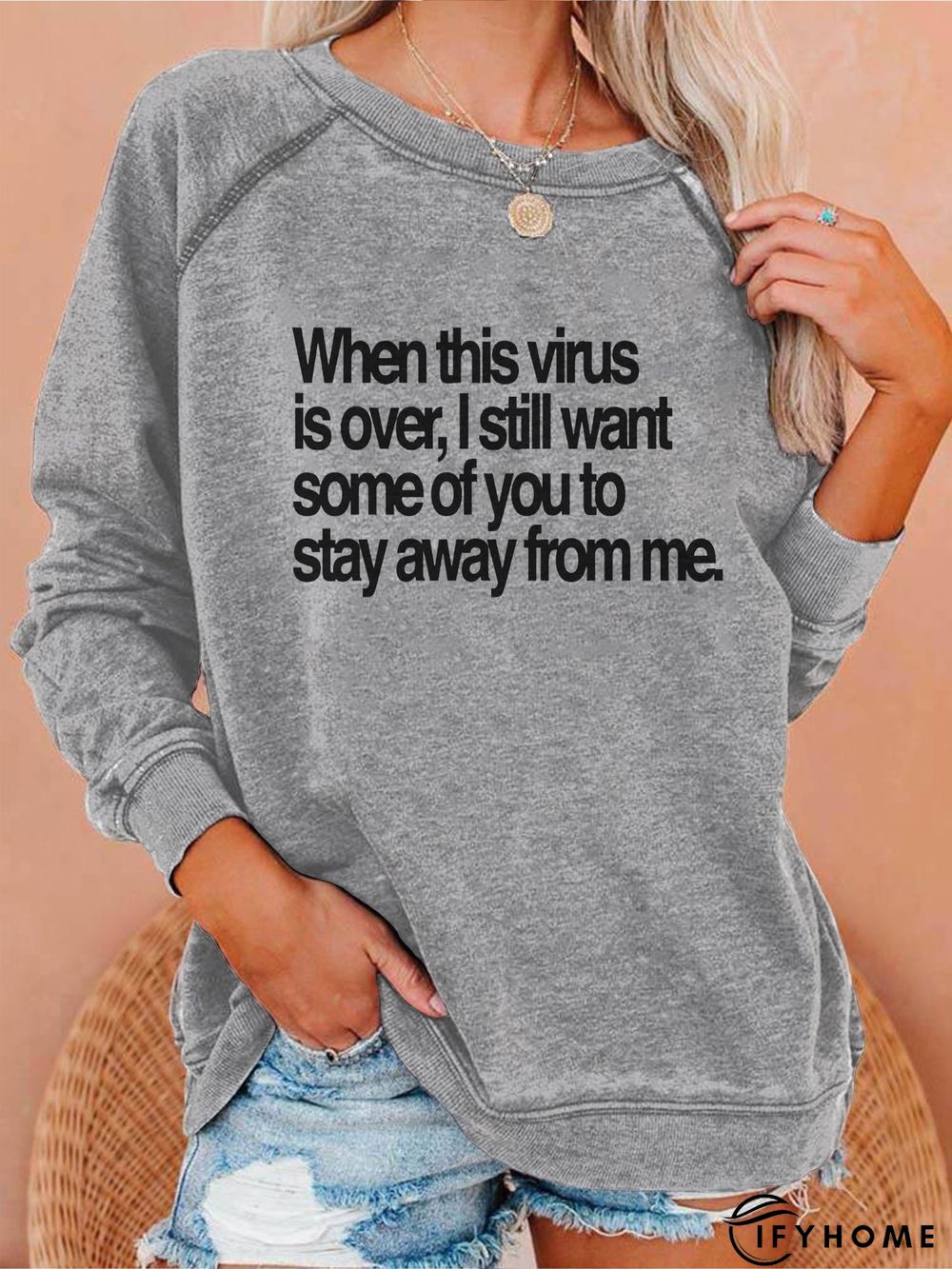 Stay Away From Me Sweatshirt | IFYHOME