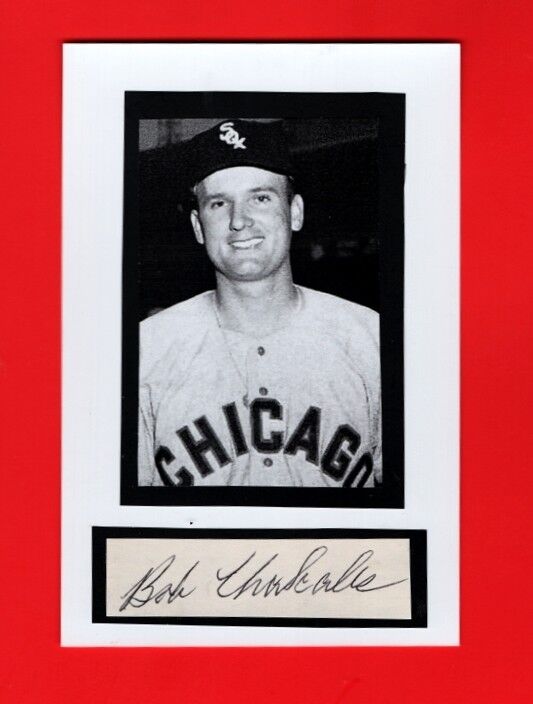 1955 BOB CHAKALES-CHICAGO WHITE SOX AUTOGRAPHED CUT W/ Photo Poster painting-(d.2010)