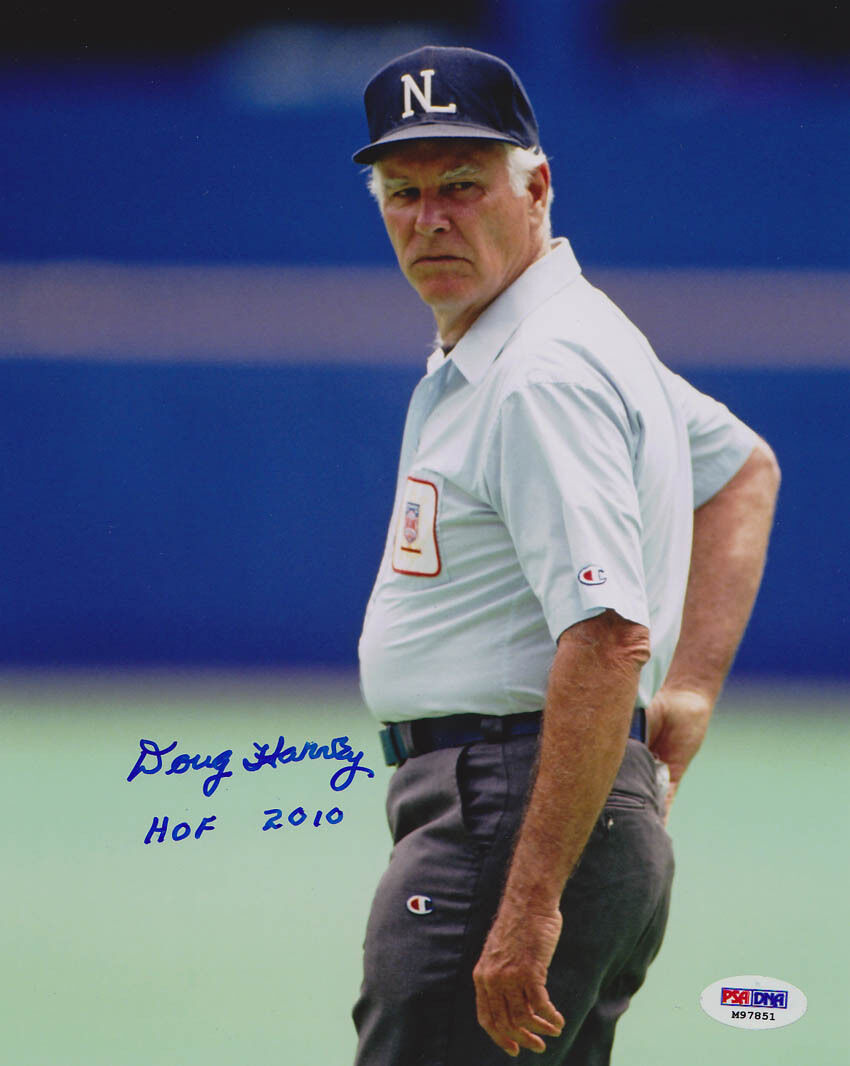 Doug Harvey SIGNED 8x10 Photo Poster painting + HOF 2010 NL WS Umpire MLB PSA/DNA AUTOGRAPHED