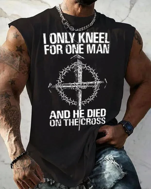 Men's Casual "I Only Kneel For One Man And He Dies On The Cross" Print Tank Top at Hiphopee