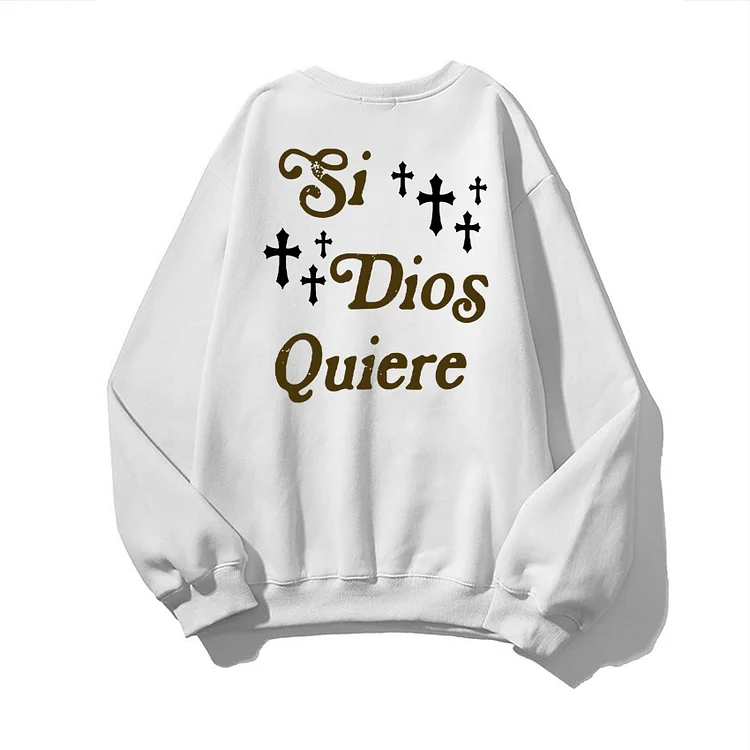 Casual Si Dios Quiere Printed Oversized Crew Neck Sweatshirt