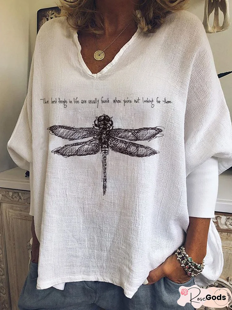 Dragonfly The Best Things In Life Are Usually Found When You're Not Looking For Them Printed Casual Tops