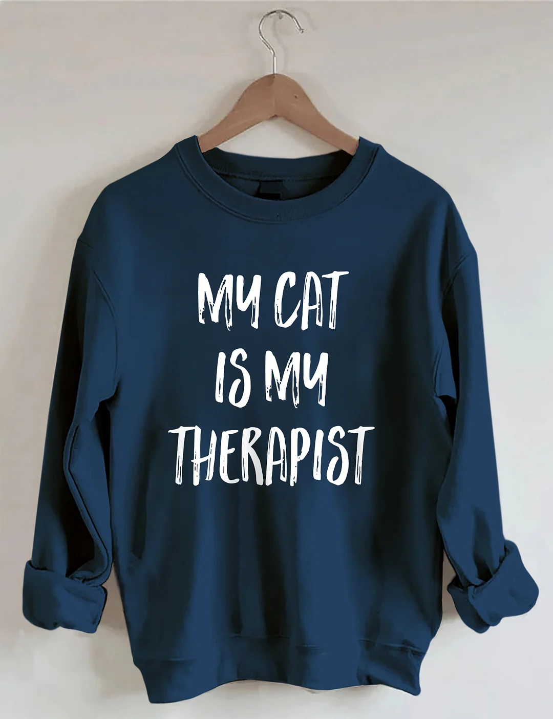 My Cat Is My Therapist Sweatshirt