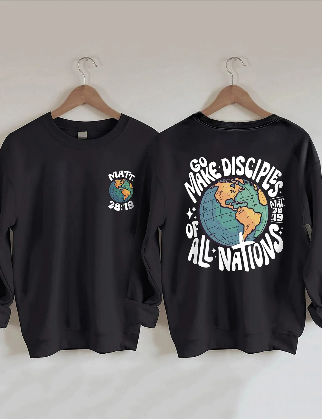 Go Make Disciples Of All Nations Sweatshirt