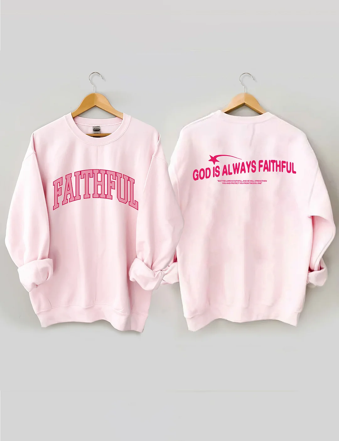 God Is Always Faithful Sweatshirt
