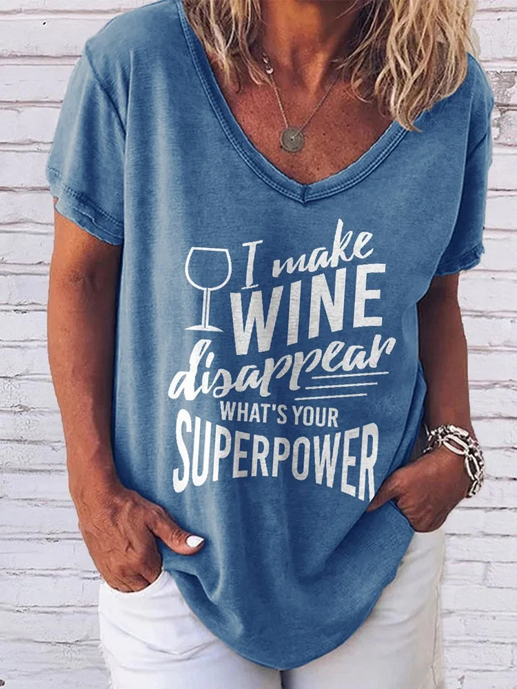 Bestdealfriday I Make Wine Disappear What's Your Superpower Funny Women's T-Shirt