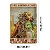 It'S Not What We Have In Life - Vintage Metal Signs - 20*30cm/30*40cm - Western
