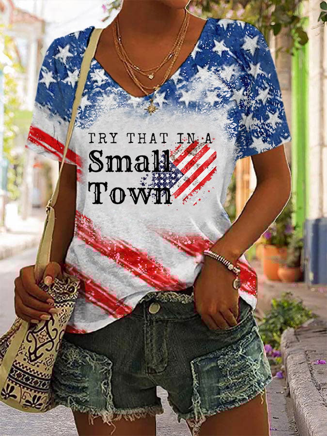 Women's Try That In A Small Town Print V-Neck T-Shirt