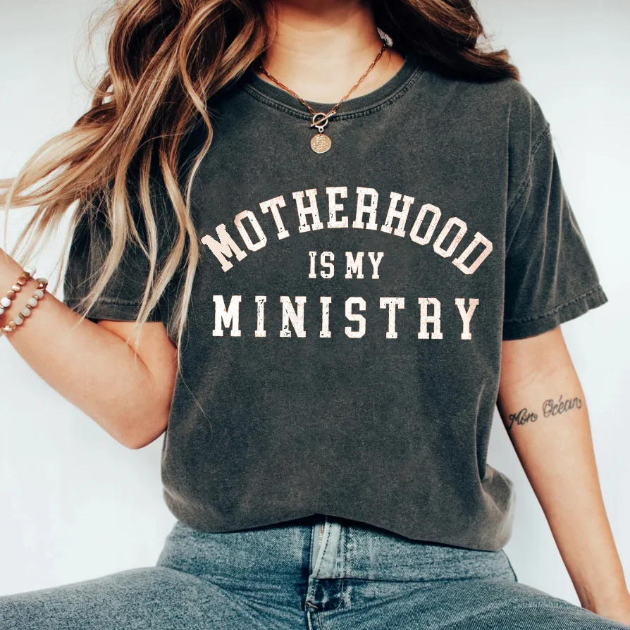 Motherhood is My Ministry T-shirt