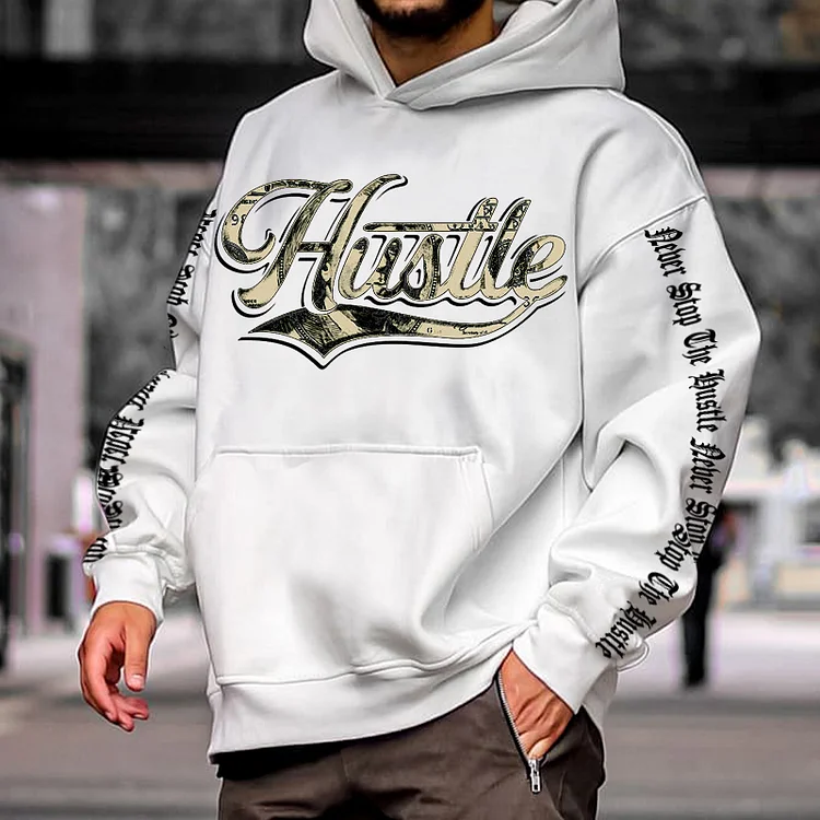 Street Never Stop The Hustle Letter Print Casual White Hoodie