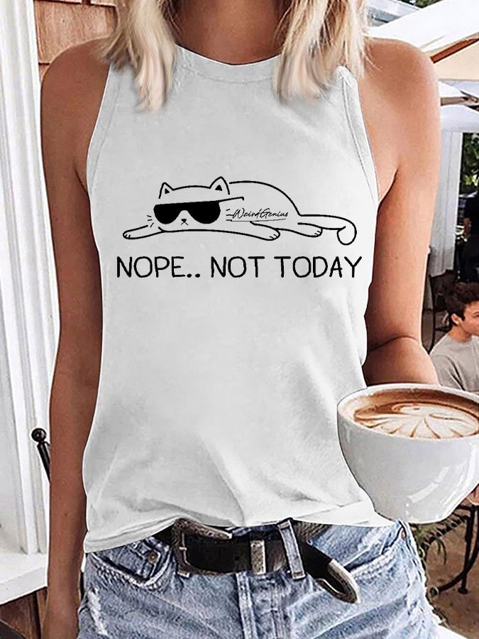 Women's NOPE... NOT TODAY Funny Print Sleeveless Tee