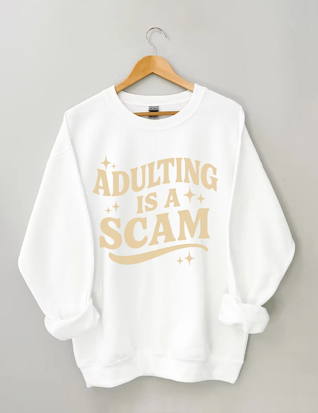 Adulting Is A Scam Sweatshirt