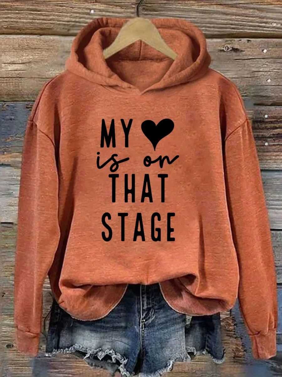 My Heart Is On That Stage Dance Mom Hoodie