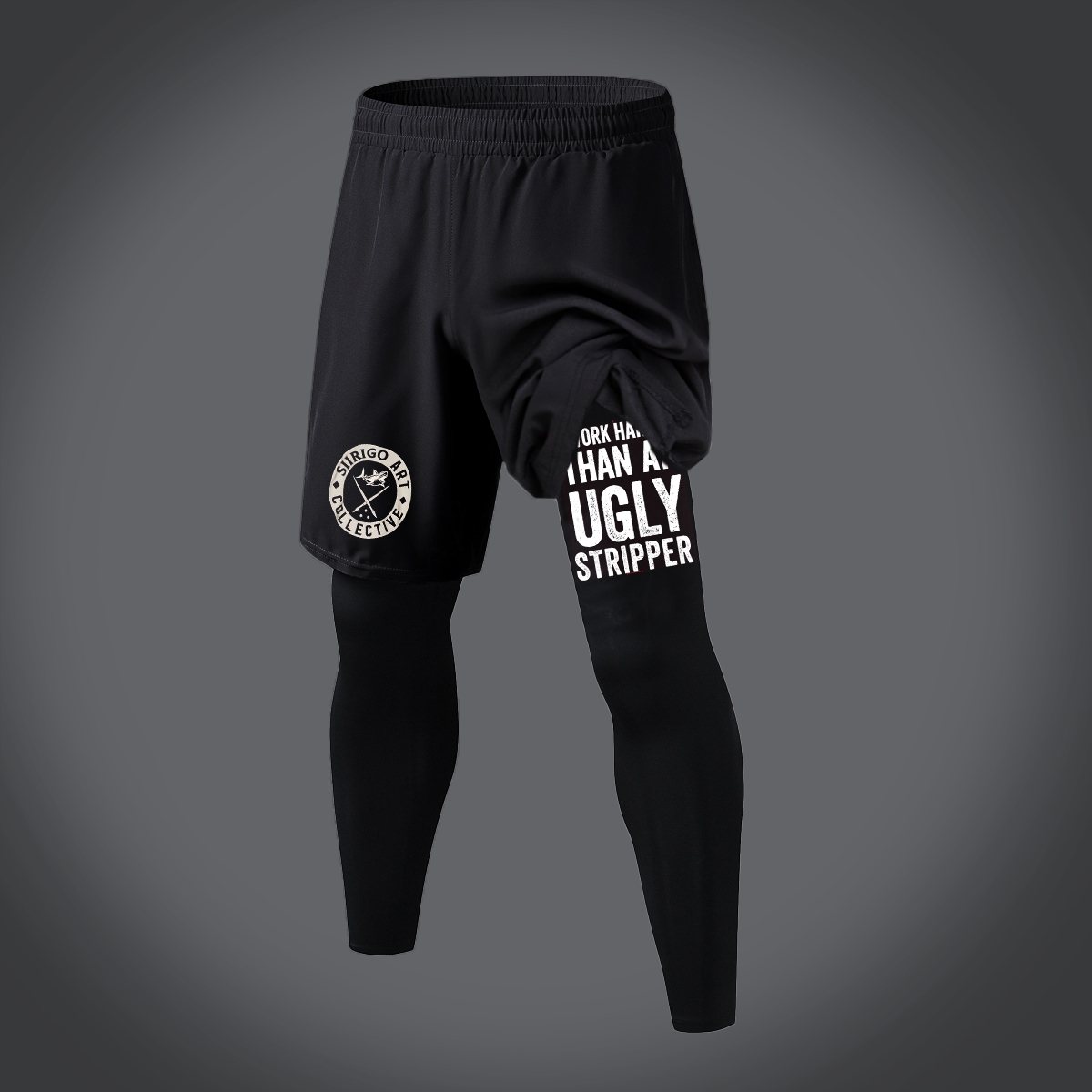 I Work Harder Than An Ugly Stripper Print 2 in 1 Gym Workout With Leggings