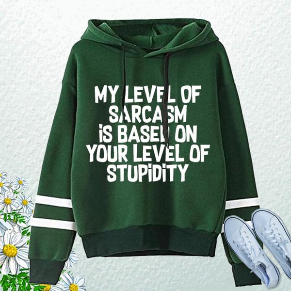 My Level Of Sarcasm Printed Hoodies For Women Autumn And Winter Casual Hoodie Ladies Streetwear Plus Size - Shop Trendy Women's Fashion | TeeYours