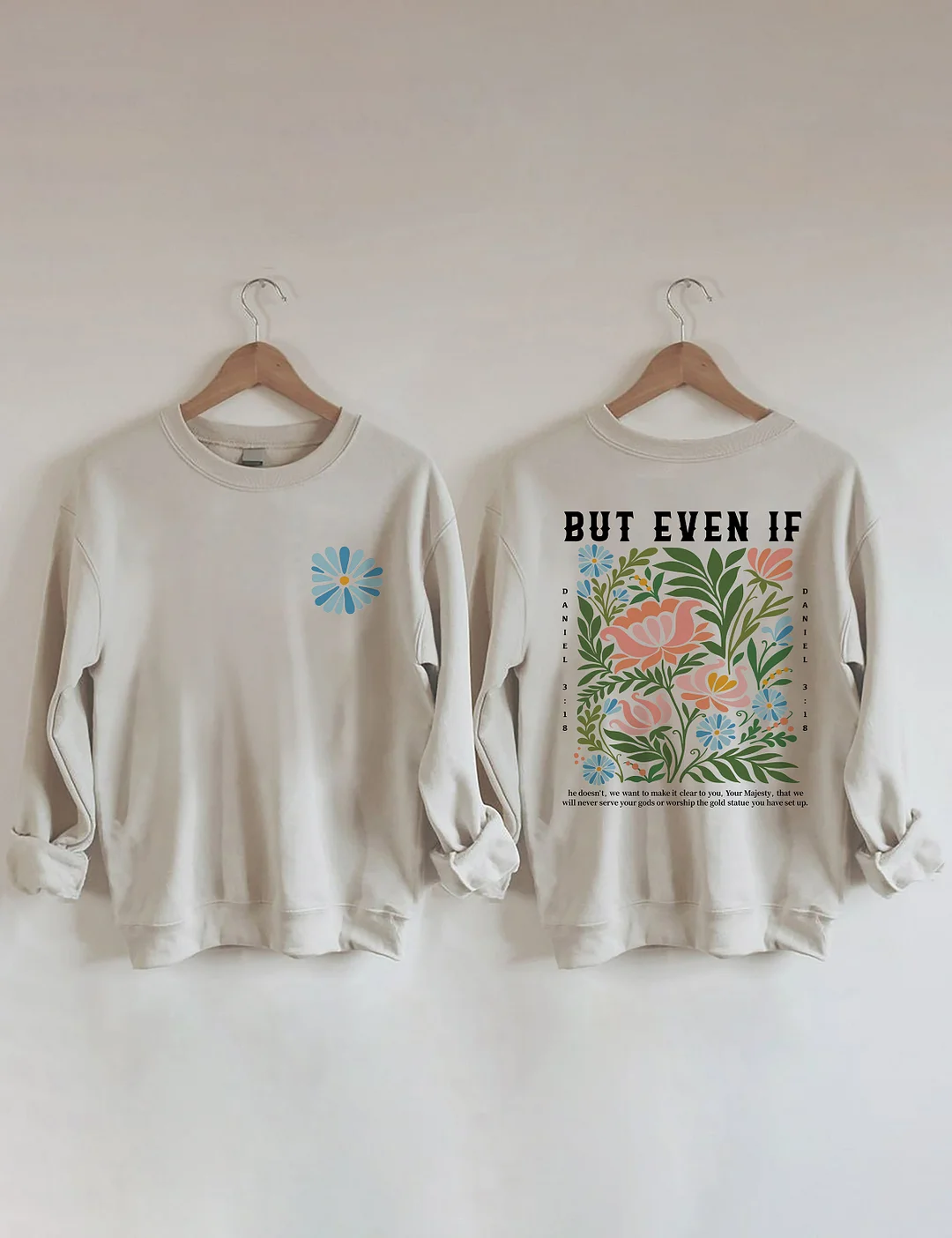 But Even If Boho Christian Sweatshirt