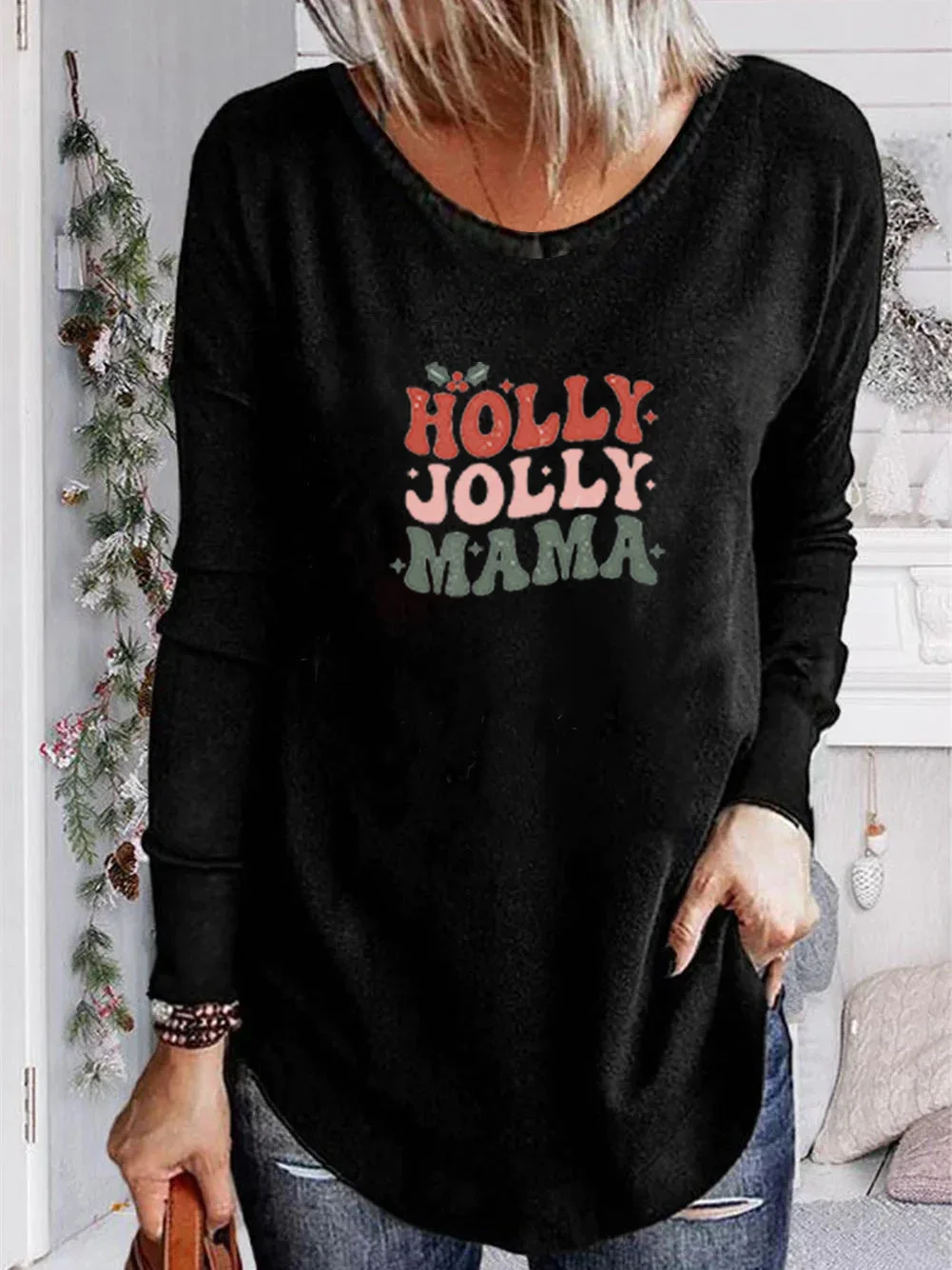 Unisex 100% Cotton Long Sleeve Crew Neck Holly Jolly Mama Shirt
