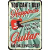 Le bonheur ne s&rsquo;ach&egrave;te pas mais une guitare - Panneaux en &eacute;tain m&eacute;tallique(20*30cm/30*40cm) - Musique