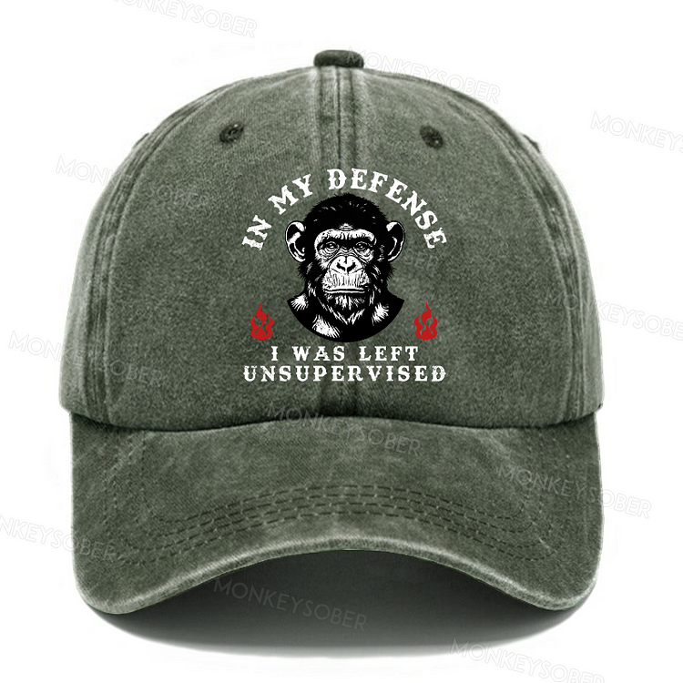 In My Defense I Was Left Unsupervised Washed Baseball Caps