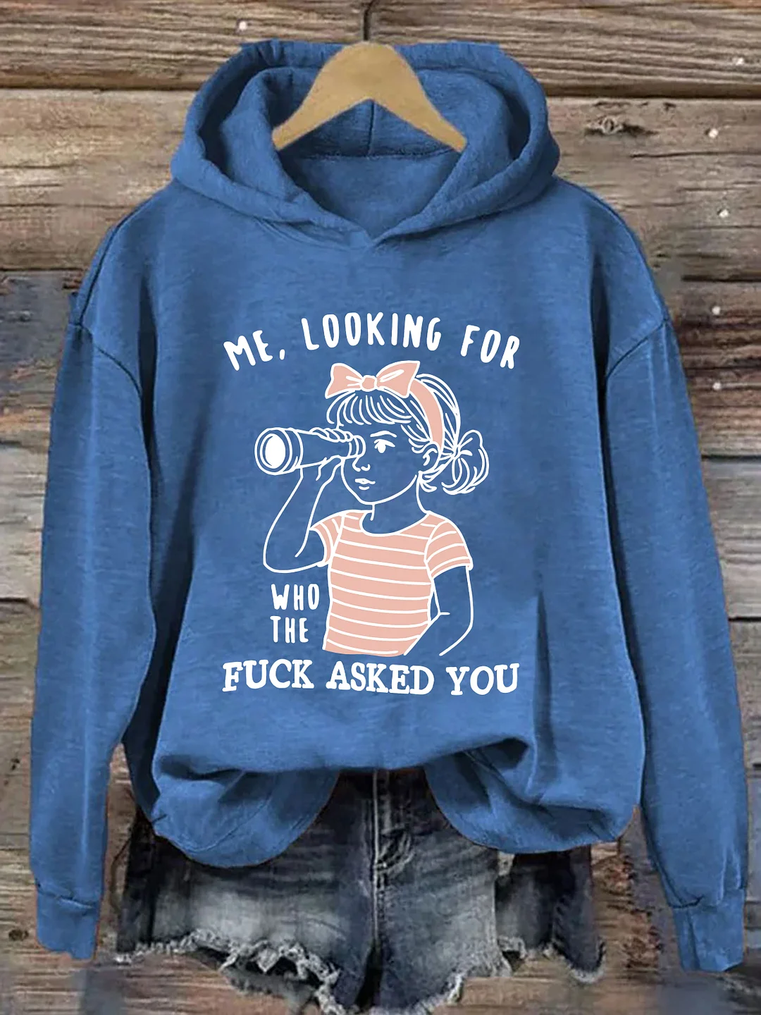 Me Looking For Who The Fuck Asked You Hoodie