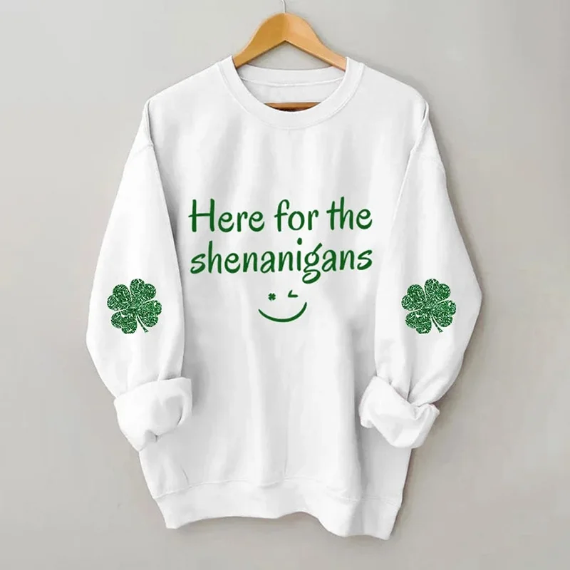 Here For The Shenanigans Letters Print Round Neck Long Sleeve Sweatshirt