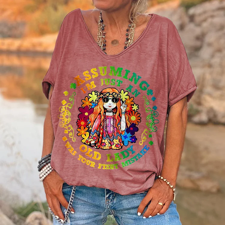 Assuming I'm Just An Old Lady Was Your First Mistake Printed Women's T-shirt