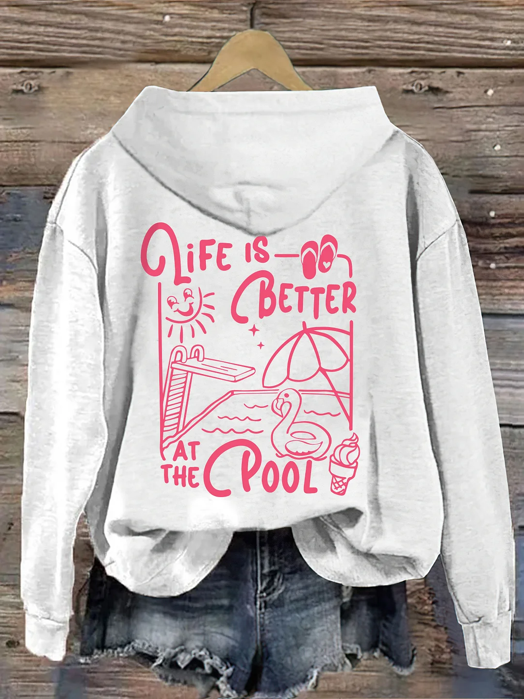 Life Is Better At The Pool Hoodie