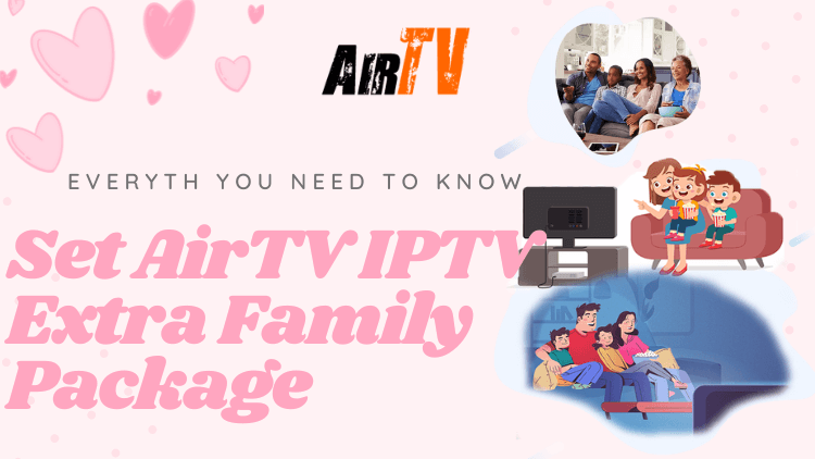 set-airtv-extra-iptv-family-package-1-1