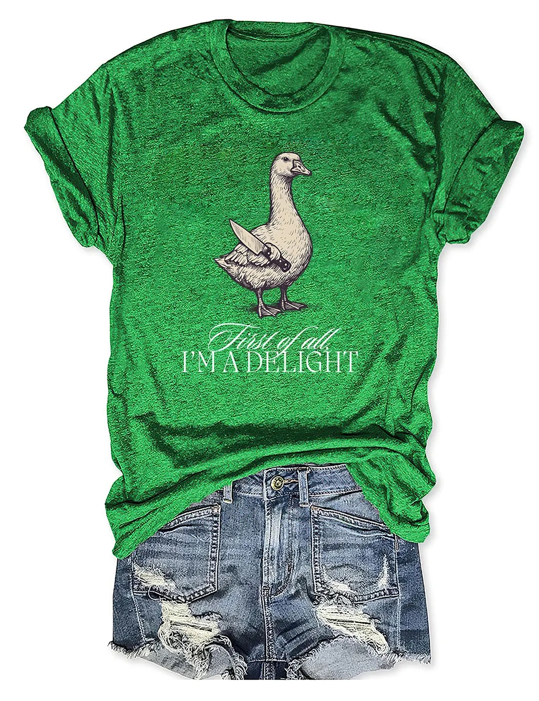 First Of All I'm A Delight T-shirt