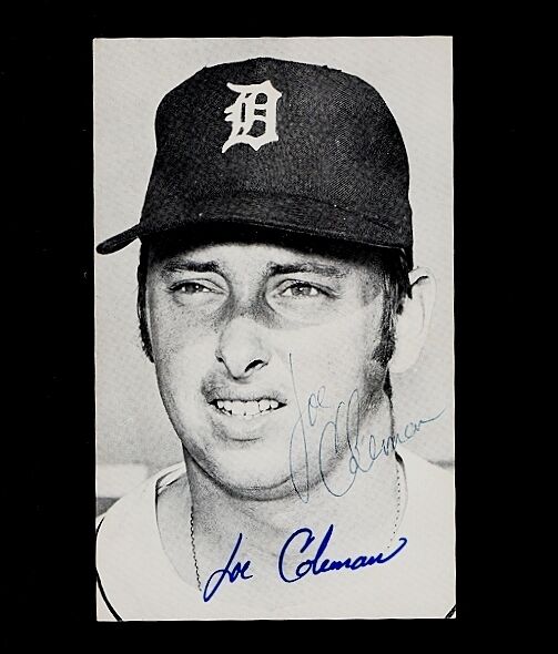 JOE COLEMAN-DETROIT TIGERS AUTOGRAPHED 3.5 X 5.5 Photo Poster painting-EX.-MT