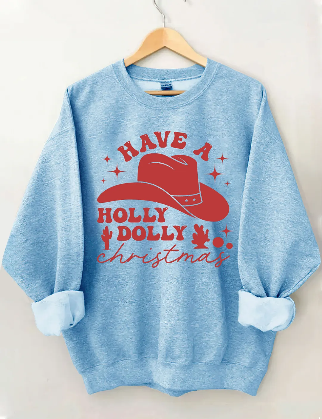 Have A Holly Dolly Funny Christmas Sweatshirt