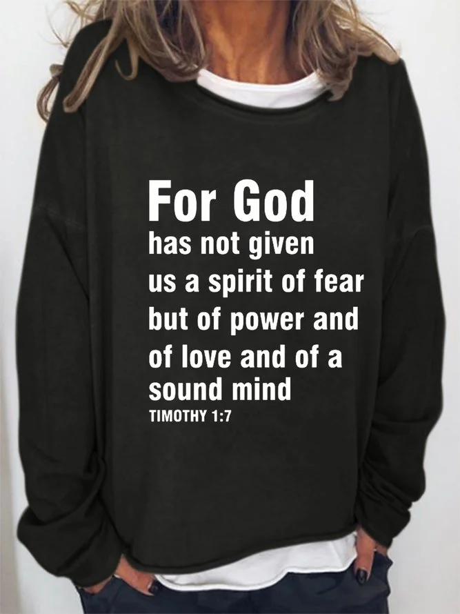 For God Has Not Given Us A Spirit Of Fear Crew Neck Casual Sweatshirts