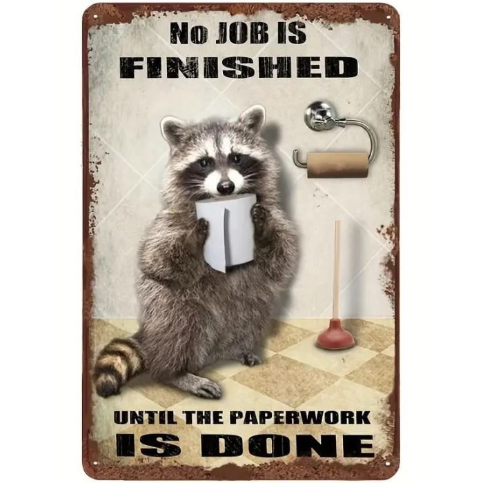 No Job Is Finished Until The Paperwork Is Done- Wooden Plaque & Vintage Tin Signs - 7.9x11.8/11.8x15.7inch