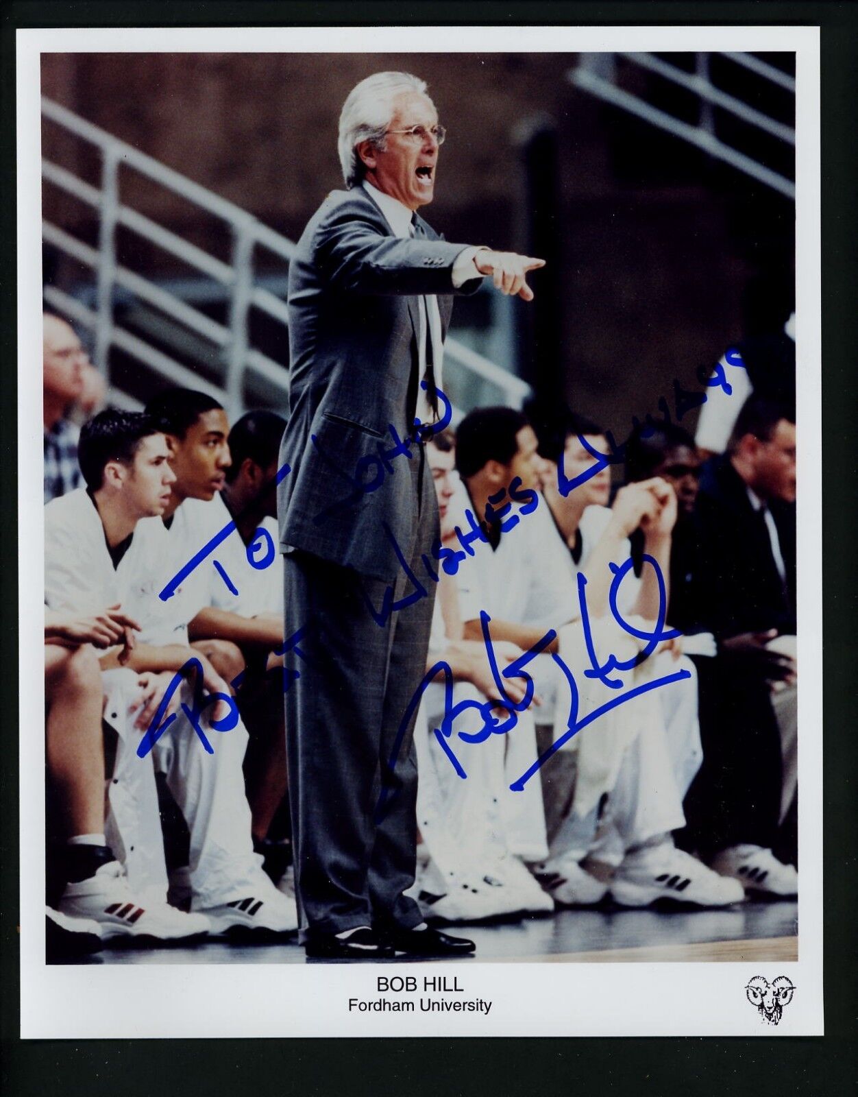 Bob Hill Signed 8x10 Photo Poster painting Autographed Fordham Basketball Coach To John