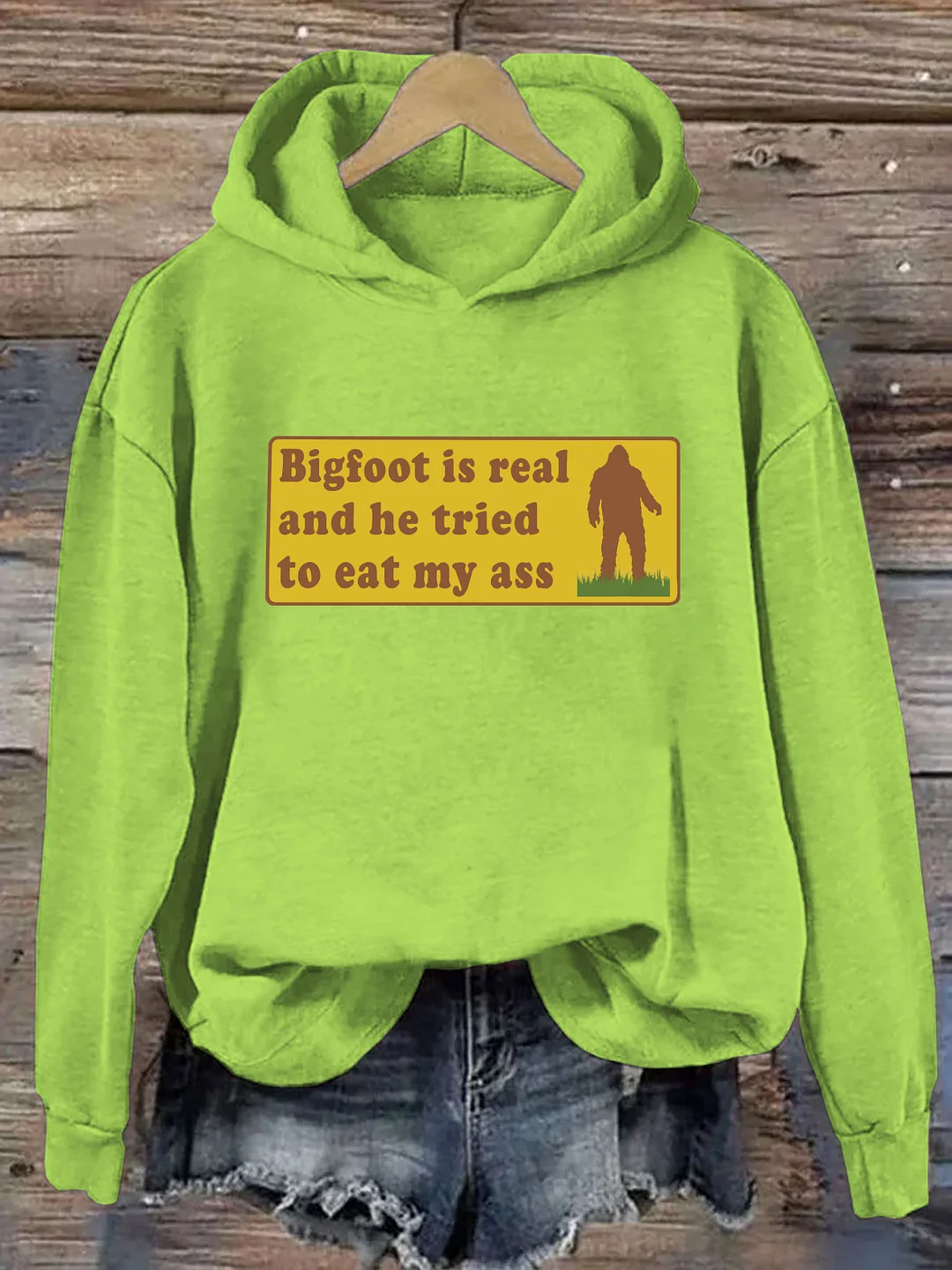 Bigfoot Is Real And He Tried To Eat My Ass Hoodie