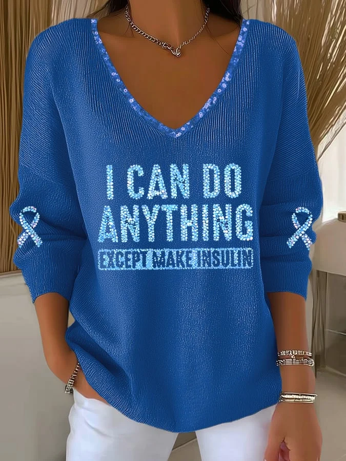 Women's I Can Do Anything Except Make Insulin Print V Neck Sweater socialshop