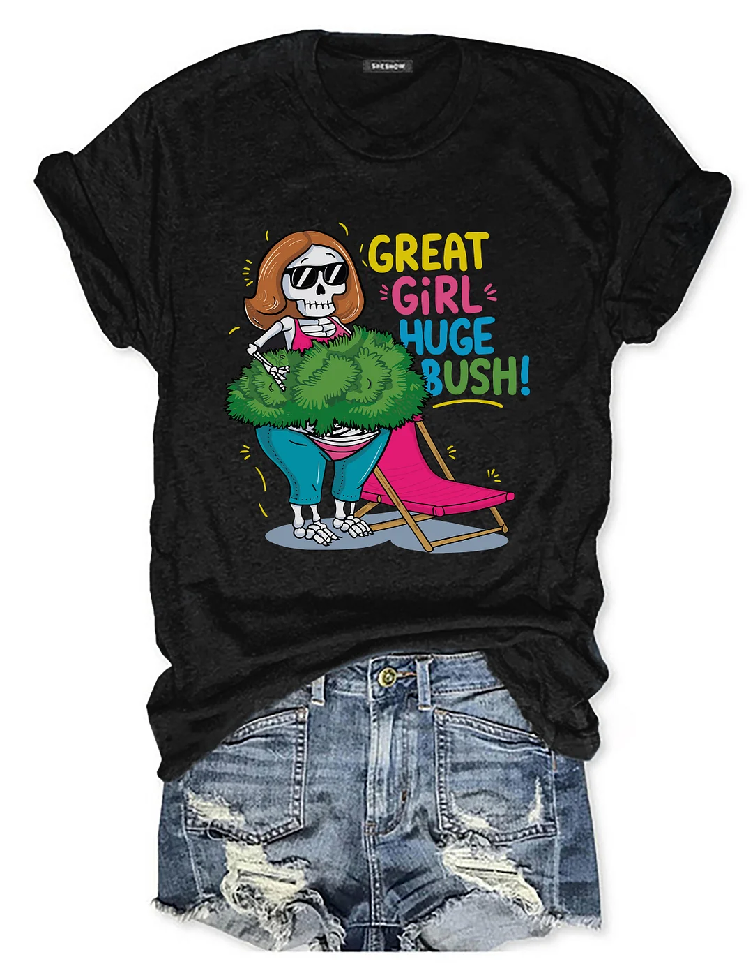 Great Girl Huge Bush T-shirt