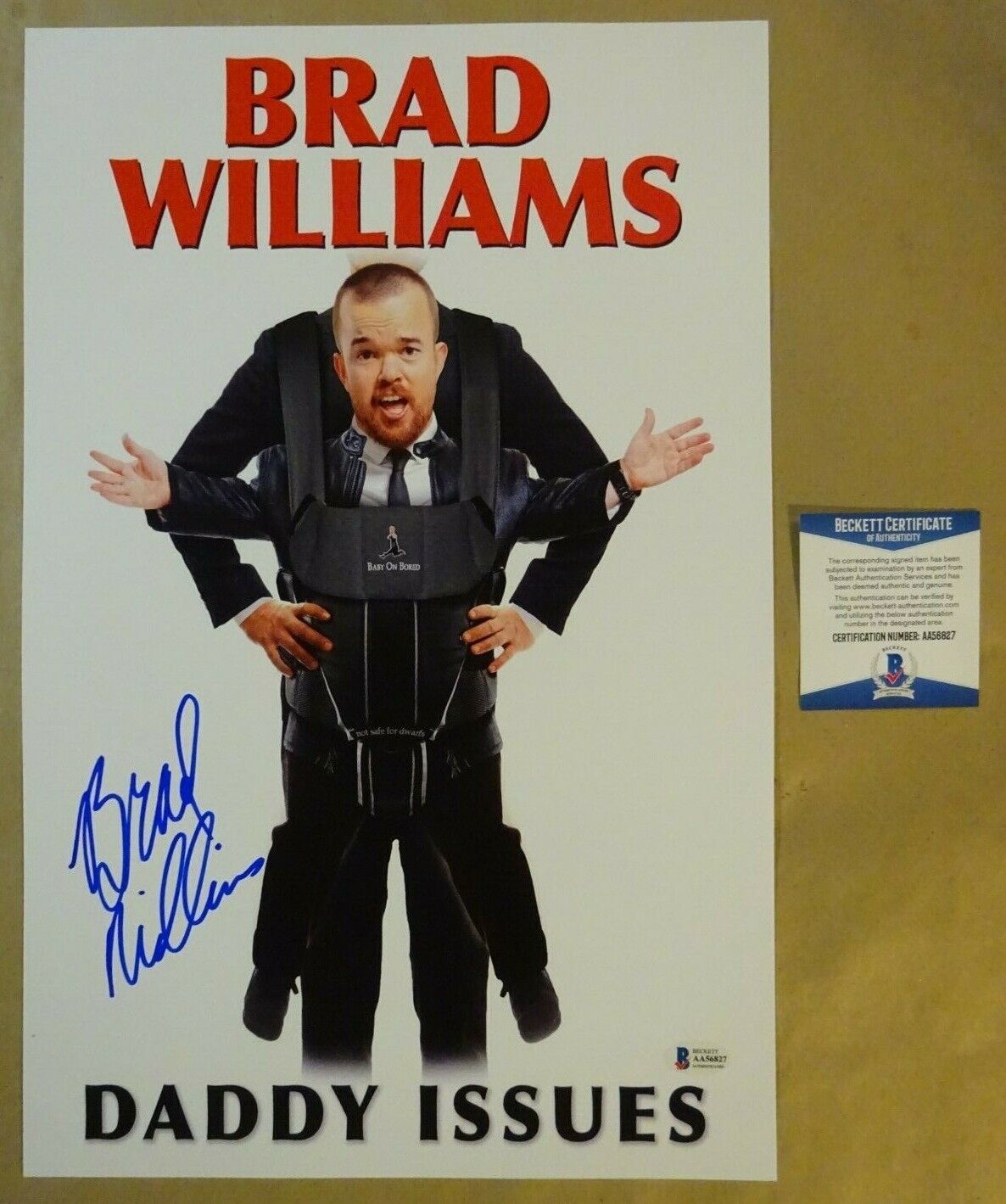 Signed BRAD WILLIAMS Autographed DADDY ISSUES 11x17